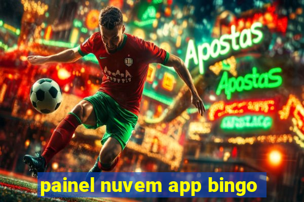 painel nuvem app bingo